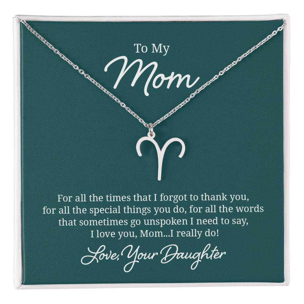 To My Mom For All the Times Aries Zodiac Necklace Silver Tone Standard Box